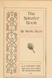 Cover of: The spinster book by Myrtle Reed