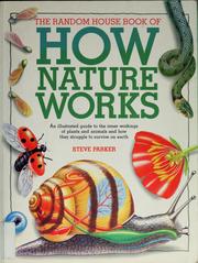 Cover of: The Random House book of how nature works by Steve Parker