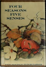 Cover of: Four seasons five senses by Elinor Milnor Parker
