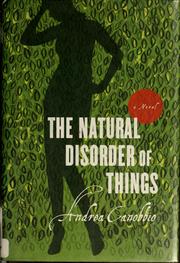 Cover of: The natural disorder of things