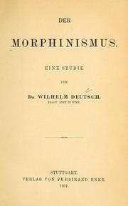 Cover of: Der Morphinismus.: Eine Studie