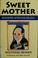 Cover of: Sweet mother : modern African music