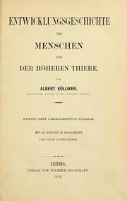 Cover of: Entwicklungsgeschichte des Menschen und den höheren Thiere