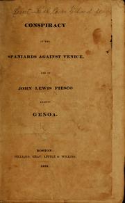 Cover of: Conspiracy of the Spaniards against Venice, and of John Lewis Fiesco against Genoa.