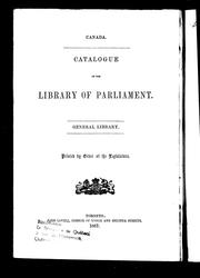 Cover of: Catalogue of the Library of Parliament: General Library
