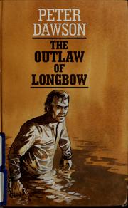 Cover of: The outlaw of Longbow