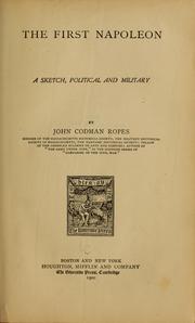 Cover of: The first Napoleon by John Codman Ropes, John Codman Ropes