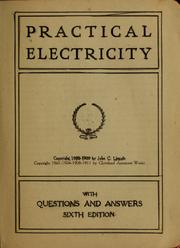 Cover of: Practical electricity .. with questions and answers