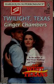 Cover of: Twilight, Texas by Ginger Chambers