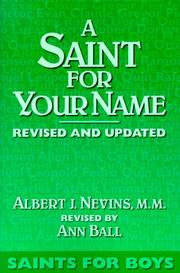 Cover of: A Saint for Your Name by Albert J. Nevins, Ann Ball