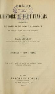 Cover of: Précis de l'histoire du droit français: accompagné de notions de droit canonique et d'indications bibliographiques : sources, droit privé