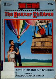 Cover of: The Mystery of the Hot Air Balloon by Gertrude Chandler Warner
