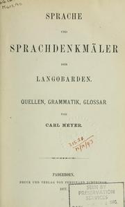 Cover of: Sprache und Sprachdenkmäler der Langobarden by Carl Meyer, Carl Meyer