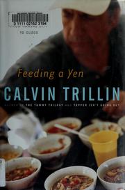 Cover of: Feeding a yen by Calvin Trillin