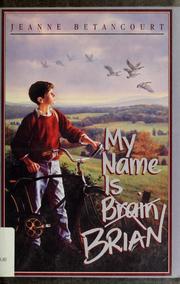 Cover of: My Name Is Brain Brian