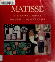 Matisse in the collection of the Museum of Modern Art, including remainder-interest and promised gifts by John Elderfield