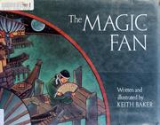 Cover of: The magic fan by Baker, Keith