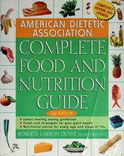 Cover of: American Dietetic Association complete food and nutrition guide by Roberta Larson Duyff