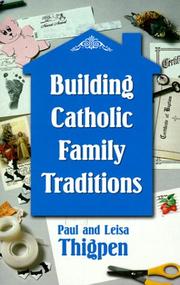 Cover of: Building Catholic family traditions