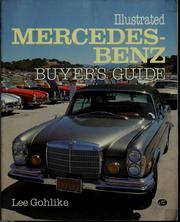 Cover of: Illustrated Mercedes-Benz buyer's guide by Lee Gohlike