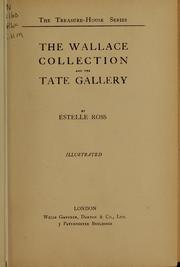 Cover of: The Wallace collection and the Tate gallery by Estelle Ross, Estelle Ross