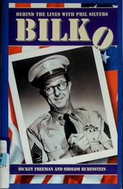 Cover of: Bilko: behind the lines with Phil Silvers