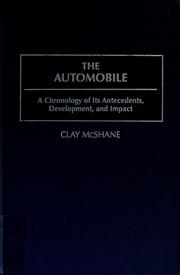Cover of: The automobile: a chronology of its antecedents, development, and impact