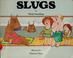 Cover of: Slugs