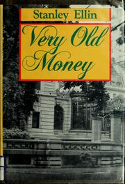 Cover of: Very old money by Stanley Ellin