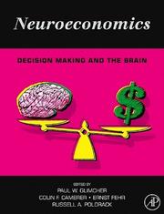Cover of: Neuroeconomics: Decision Making and the Brain