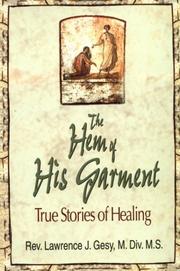 Hem of His Garment by Lawrence J. Gesy