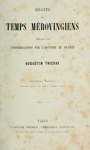 Cover of: Récits des temps mérovingiens: précédés de Considérations sur l'histoire de France