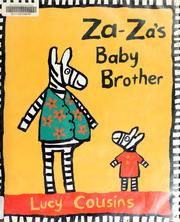 Cover of: Za-Za's baby brother by Lucy Cousins