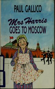 Cover of: Mrs. Harris goes to Moscow by Paul Gallico