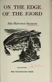 Cover of: On the edge of the fjord by Seymour, Alta Halverson.