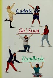 Cover of: Cadette Girl Scout handbook
