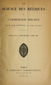 Cover of: La science des reliques et l'archéologie biblique by Pierre Batiffol