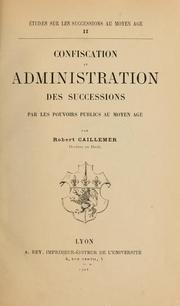 Cover of: Confiscation et administration des successions par les pouvoirs publics au Moyen-Age