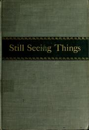 Cover of: Still seeing things. by John Mason Brown
