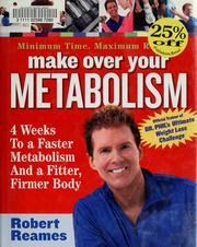 Cover of: Make Over Your Metabolism | Robert Reames