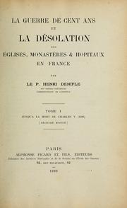 Cover of: La désolation des églises, monastères & hôpitaux en France pendant la guerre de cent ans by Denifle, Heinrich