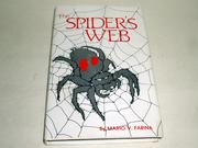 The Spiders Web by Mario V. Farina