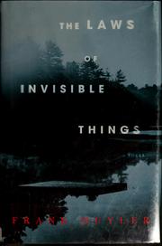 Cover of: The laws of invisible things by Frank Huyler
