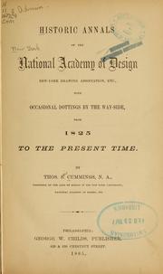 Historic annals of the National academy of design, New York drawing association, etc by Thomas Seir Cummings