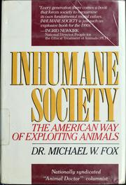 Cover of: Inhumane society: the American way of exploiting animals