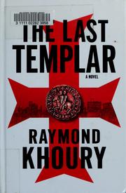 Cover of: The Last Templar by Raymond Khoury