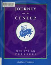 Cover of: Journey to the center: a meditation workbook
