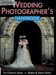 Cover of: Wedding photographer's handbook by Robert Hurth