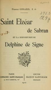Cover of: Saint Elzéar de Sabran et la bienheureuse Delphine de Signe