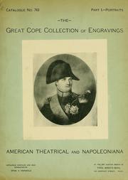 Cover of: The magnificent collection of engraved portraits formed by the late Edward R. Cope ..., American theatrical and Napoleoniana ...: to be sold Tuesday, May 5th, 1896 and following days ...
